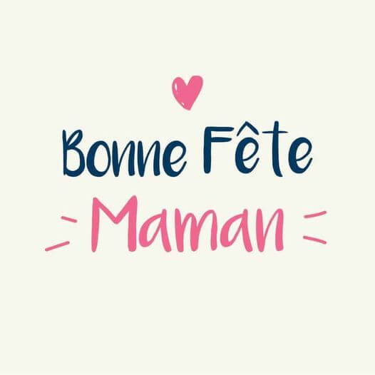 Bonne Fête Maman